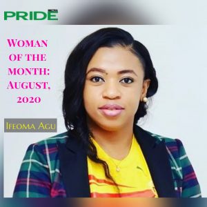 Pride Magazine Woman of the Month of August 2020 – Ifeoma Agu