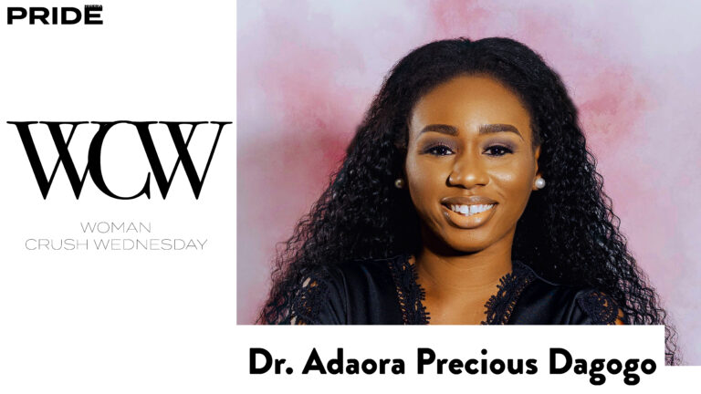 Woman Crush Wednesday: Dr Adaora Precious Dagogo